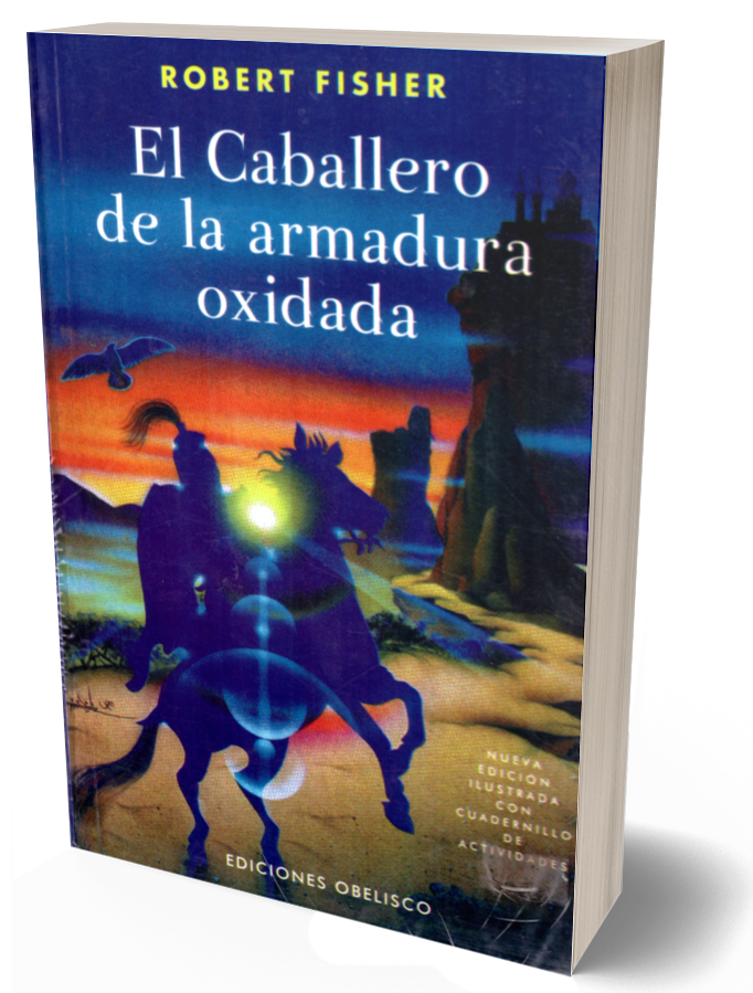 El caballero de la armadura oxidada